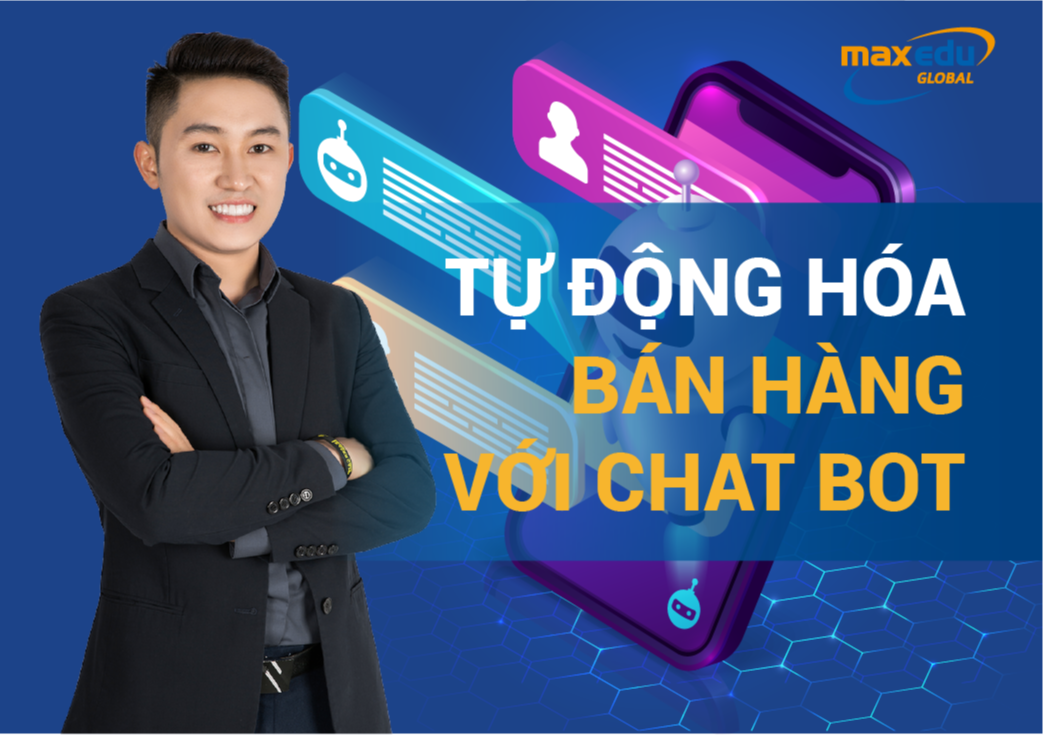 TỰ ĐỘNG HÓA BÁN HÀNG VỚI CHAT BOT